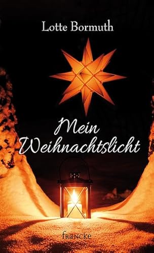 Beispielbild fr Mein Weihnachtslicht zum Verkauf von medimops