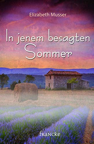 Beispielbild fr In jenem besagten Sommer zum Verkauf von medimops