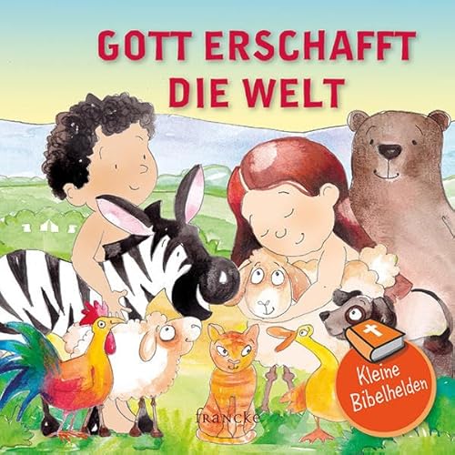 Stock image for Kleine Bibelhelden - Gott erschafft die Welt for sale by medimops