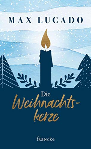 Beispielbild fr Die Weihnachtskerze zum Verkauf von medimops