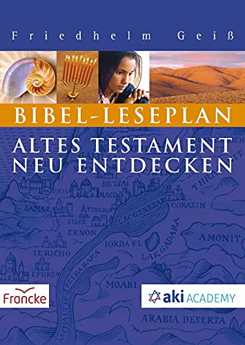 9783963622373: Bibel-Leseplan: Altes Testament neu entdecken