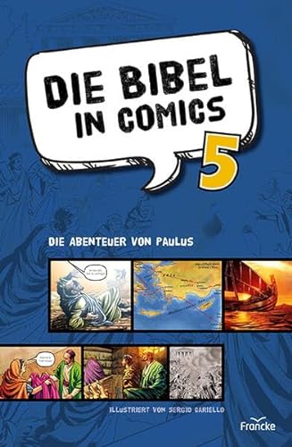 9783963623691: Die Bibel in Comics 5: Die Abenteuer von Paulus