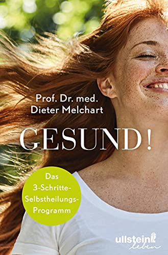 Beispielbild fr Gesund!: Das 3-Schritte-Selbstheilungs-Programm zum Verkauf von medimops