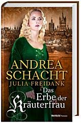 9783963770425: Das Erbe der Kruterfrau - Schacht, Andrea / Freidank, Julia