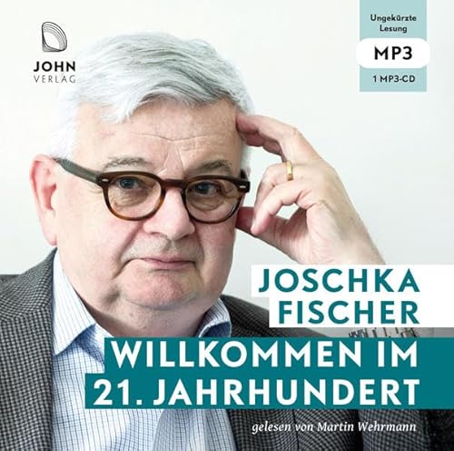 9783963840265: Willkommen im 21. Jahrhundert: Europas Aufbruch und die deutsche Verantwortung