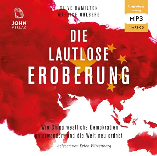 Beispielbild fr Die lautlose Eroberung: Wie China westliche Demokratien unterwandert und die Welt neu ordnet zum Verkauf von medimops