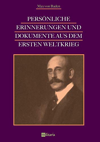 Imagen de archivo de Persnliche Erinnerungen und Dokumente aus dem Ersten Weltkrieg (German Edition) a la venta por Lucky's Textbooks