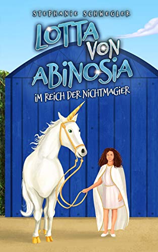 Beispielbild fr Lotta von Abinosia: Im Reich der Nichtmagier zum Verkauf von medimops