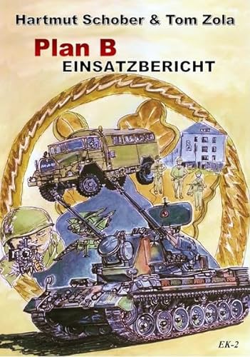 Stock image for Einsatzbericht: Plan B for sale by medimops