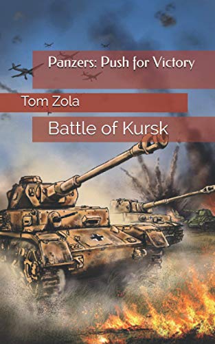 Beispielbild fr Panzers: Push for Victory: Battle of Kursk: 1 zum Verkauf von WorldofBooks