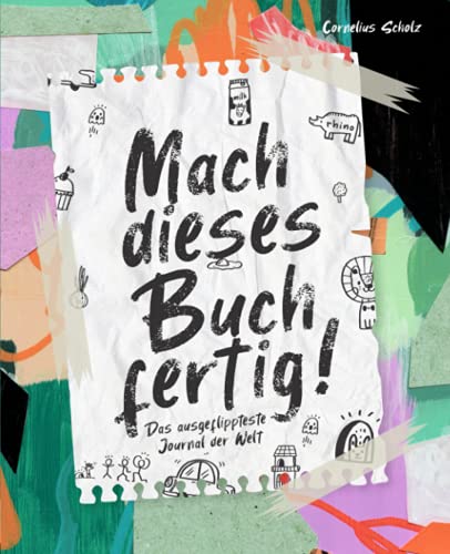 Beispielbild fr Mach dieses Buch fertig!: Das ausgeflippteste Journal der Welt zum Verkauf von medimops