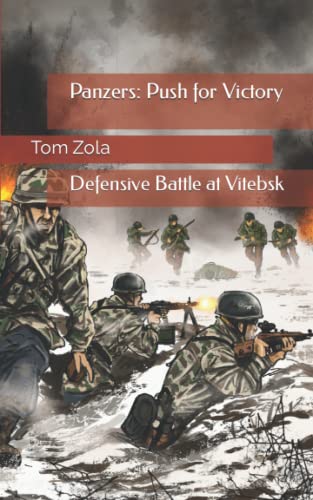 Stock image for Panzers: Push for Victory: Defensive Battle at Vitebsk for sale by GF Books, Inc.