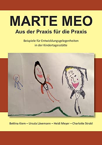 Stock image for Marte Meo - Aus der Praxis fr die Praxis -Language: german for sale by GreatBookPrices