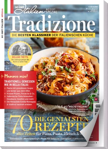 Stock image for So is(s)t Italien SPEZIAL 02/ 2021 "Tradizione": Die besten Klassiker der Italienischen Kche: 70 geniale Rezepte for sale by medimops