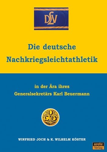 Stock image for Die deutsche Nachkriegsleichtathletik : In der ra ihres Generalsekretrs Karl Beuermann for sale by Buchpark