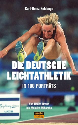 Stock image for Die deutsche Leichtathletik in 100 Portrts -Language: german for sale by GreatBookPrices