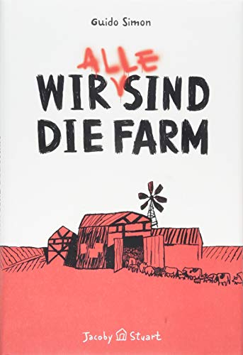Stock image for Wir (alle) sind die Farm for sale by medimops