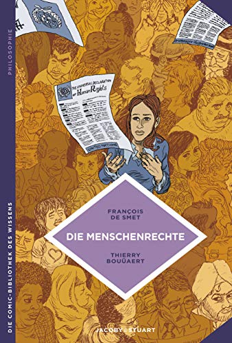 Beispielbild fr Die Menschenrechte: Ein unvollendetes Konzept (Die Comic-Bibliothek des Wissens) zum Verkauf von medimops