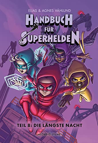 9783964281869: Handbuch fr Superhelden: Teil 8: Die lngste Nacht