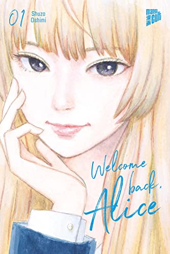 Beispielbild fr Welcome Back, Alice 1 zum Verkauf von medimops