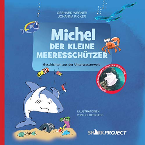 9783964432292: Michel, der kleine Meeresschtzer: Liebevoll illustrierte Geschichten aus der Unterwasserwelt - Mit Faktenteil: 2
