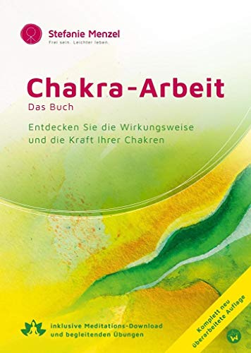 Beispielbild fr Chakra-Arbeit: Entdecken Sie die Wirkungsweise Ihrer Chakren zum Verkauf von medimops