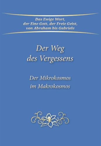 Beispielbild fr Der Weg des Vergessens zum Verkauf von GreatBookPrices