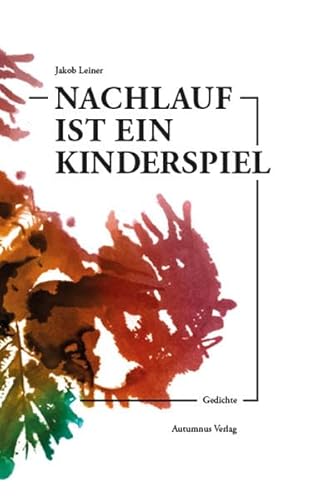 Beispielbild fr Nachlauf ist ein Kinderspiel zum Verkauf von medimops