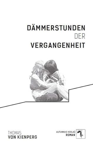 Beispielbild fr Dmmerstunden der Vergangenheit zum Verkauf von Blackwell's