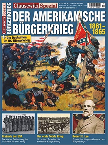 Beispielbild fr Der Amerikanische Brgerkrieg: Clausewitz Spezial 32 zum Verkauf von medimops