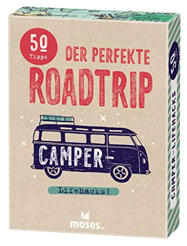 Beispielbild fr moses. Fernweh Camper-Lifehacks ? Der perfekte Roadtrip, 50 Tipps und Tricks rund um den Urlaub on the Road zum Verkauf von medimops