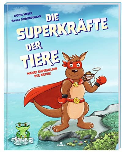 Stock image for Die Superkrfte der Tiere: Wahre Superhelden der Natur for sale by medimops