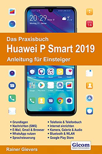 Beispielbild fr Das Praxisbuch Huawei P Smart 2019 - Anleitung fr Einsteiger zum Verkauf von medimops