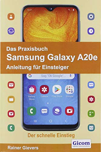 Beispielbild fr Das Praxisbuch Samsung Galaxy A20e - Anleitung fr Einsteiger zum Verkauf von Blackwell's