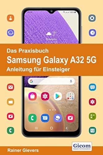 Beispielbild fr Das Praxisbuch Samsung Galaxy A32 5G - Anleitung fr Einsteiger zum Verkauf von medimops