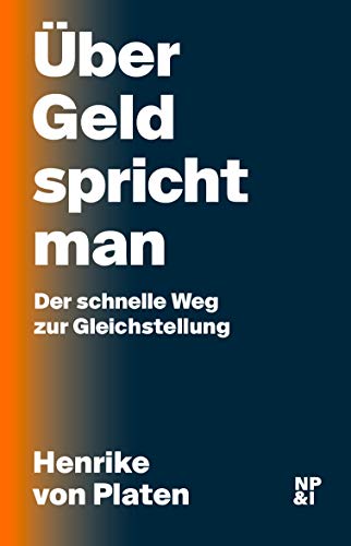 Beispielbild fr ber Geld spricht man: Der schnelle Weg zur Gleichstellung zum Verkauf von medimops