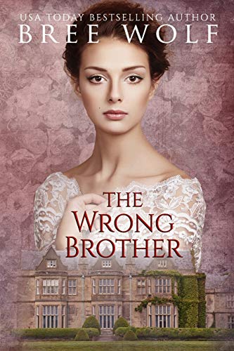 Stock image for The Wrong Brother: A Regency Romance (Forbidden Love Novella) for sale by SecondSale