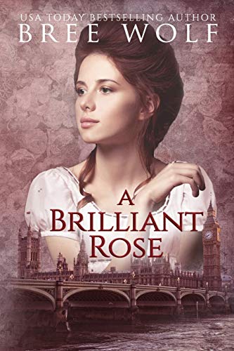 Stock image for A Brilliant Rose: A Regency Romance for sale by Chiron Media