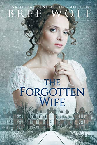 Stock image for The Forgotten Wife: A Regency Romance for sale by Chiron Media