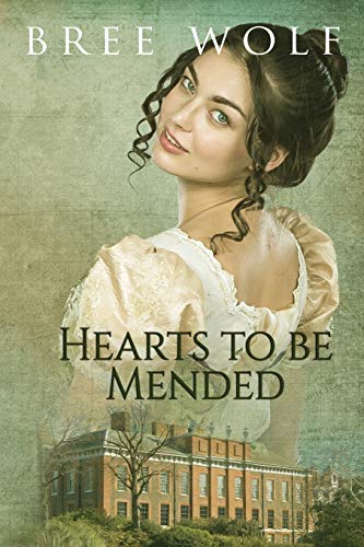 Stock image for Hearts to Be Mended: A Regency Romance for sale by Chiron Media