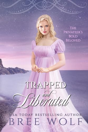 9783964820341: Trapped & Liberated: The Privateer's Bold Beloved