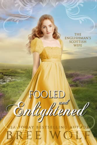 

Fooled & Enlightened: The Englishman's Scottish Wife (Paperback or Softback)