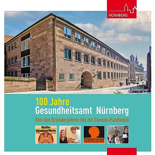 Imagen de archivo de 100 Jahre Gesundheitsamt Nrnberg a la venta por GreatBookPrices