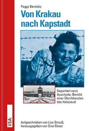 Beispielbild fr Von Krakau nach Kapstadt: Deportiert nach Auschwitz: Bericht einer berlebenden des Holocaust zum Verkauf von diakonia secondhand
