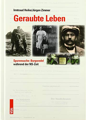 Beispielbild fr Geraubte Leben: Spurensuche: Burgwedel whrend der NS-Zeit zum Verkauf von medimops