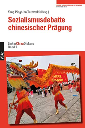 Imagen de archivo de Sozialismusdebatte chinesischer Prgung a la venta por GreatBookPrices
