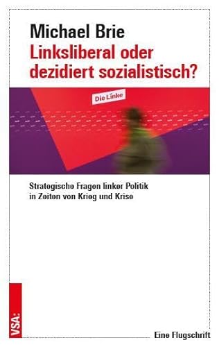 Stock image for Linksliberal oder dezidiert sozialistisch? for sale by GreatBookPrices