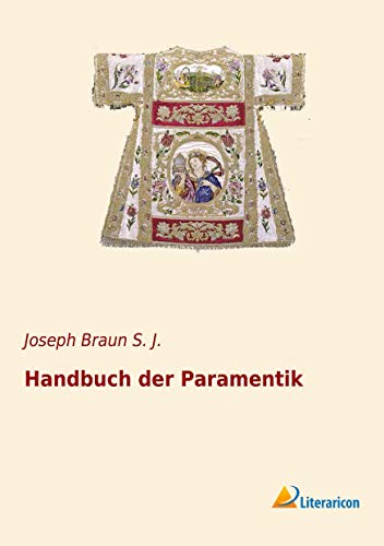 9783965060173: Handbuch der Paramentik