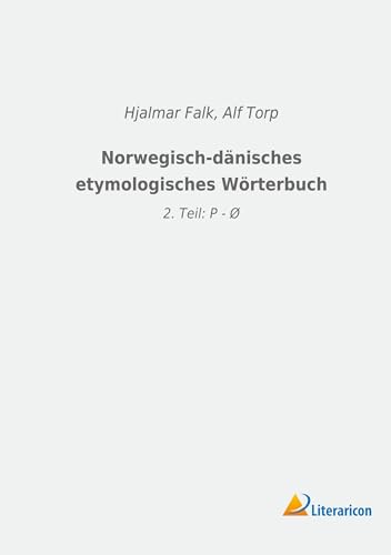 Stock image for Norwegisch-dnisches etymologisches Wrterbuch for sale by PBShop.store US