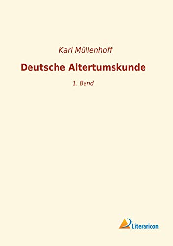 9783965064652: Deutsche Altertumskunde: 1. Band